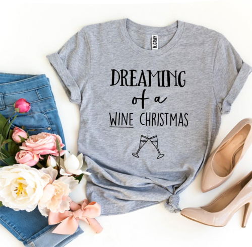 data-2.png Dreaming Of A Wine Christmas T-shirt - Image 1